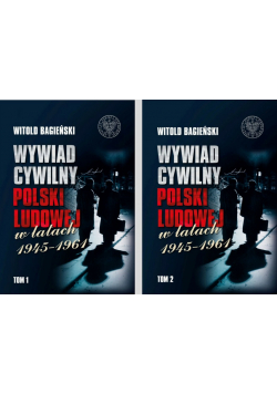 Wywiad cywilny polski ludowej w latach 1945 1961 tom I i II
