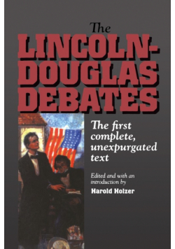 The Lincoln-Douglas Debates