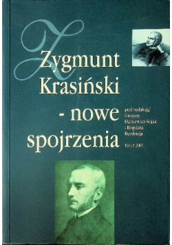 Zygmunt Krasiński - nowe spojrzenia