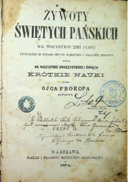 Żywoty Świętych Pańskich Część II  1874 r.