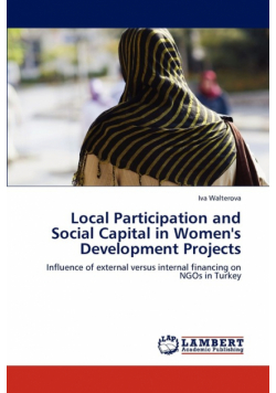 Local Participation and Social Capital in Women's Development Projects