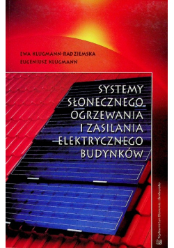 Systemy słonecznego ogrzewania i zasilania