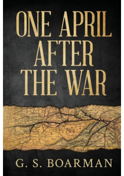 One April After the War