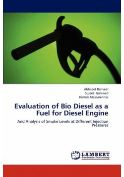 Evaluation of Bio Diesel as a Fuel for Diesel Engine