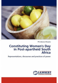 Constituting Women's Day in Post-Apartheid South Africa