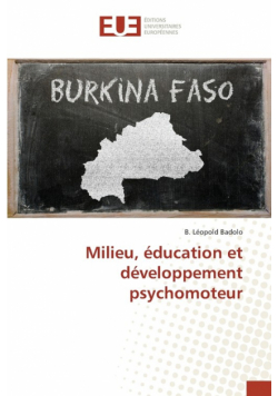 Milieu, éducation et développement psychomoteur