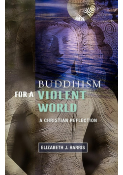 Buddism for a Violent World