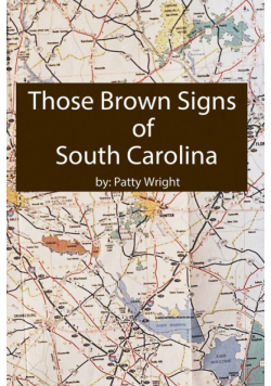 Those Brown Signs of S.C.