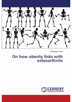 On How Obesity Links with Osteoarthritis