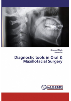 Diagnostic tools in Oral & Maxillofacial Surgery
