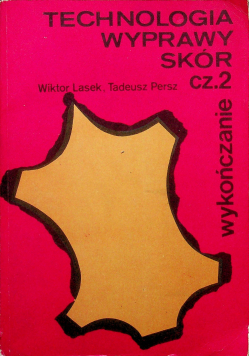 Technologia wyprawy skór wykończenie