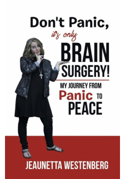 Don't Panic, It's  Only Brain Surgery!