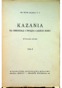 Kazania na niedziele i święta całego roku tom II