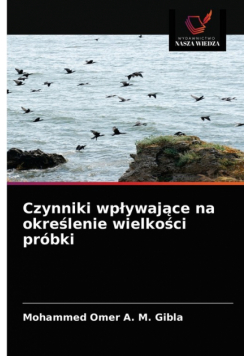 Czynniki wpływające na określenie wielkości próbki