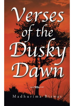 Verses of the Dusky Dawn