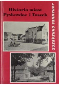 Historia miast Pyskowice i Toszek