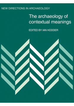 The Archaeology of Contextual Meanings