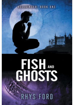 Fish and Ghosts