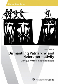 Dismantling Patriarchy and Heteronormativity