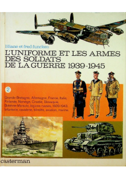 LUniforme et les armes des soldats de la guerre 1939 - 1945 2