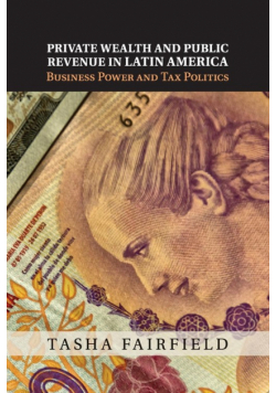 Private Wealth and Public Revenue in Latin             America
