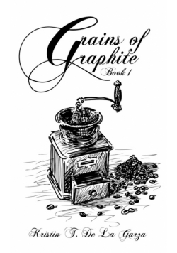 Grains of Graphite Book 1