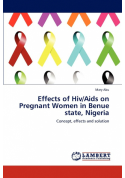 Effects of Hiv/Aids on Pregnant Women in Benue state, Nigeria