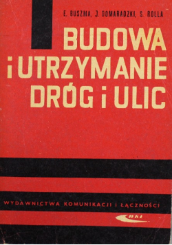 Budowa i utrzymanie dróg i ulic Cz I