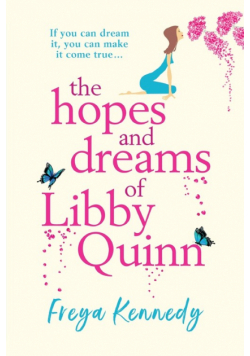 The Hopes and Dreams of Libby Quinn