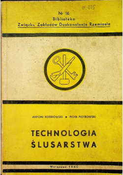 Technologia ślusarstwa