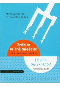 Zrób to w Trójmieście