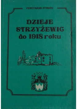 Dzieje Strzyżewic do 1918 roku