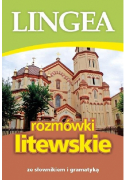 Rozmówki litewskie ze słownikiem i gramatyką