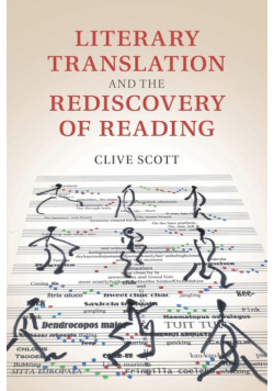 Literary Translation and the Rediscovery of             Reading