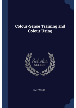 Colour-Sense Training and Colour Using