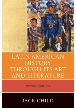 Latin American History through its Art and Literature