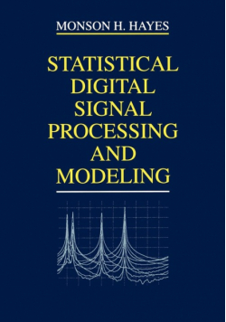 Statistical Digital Signal Processing and Modeling