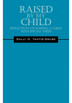 Raised by My Child