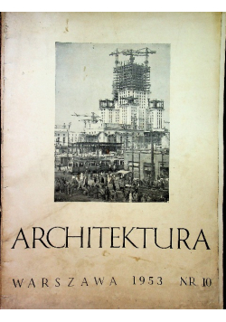Architektura Nr 10 ( 72 ) 1953