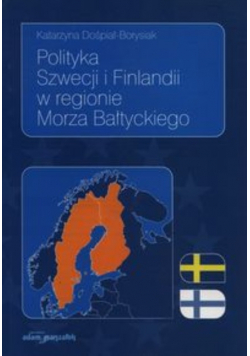 Polityka Szwecji i Finlandii w regionie Morza Bałtyckiego