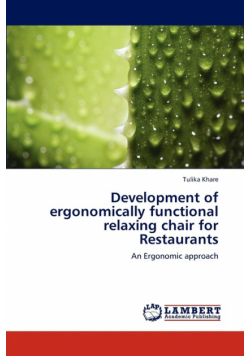 Development of Ergonomically Functional Relaxing Chair for Restaurants