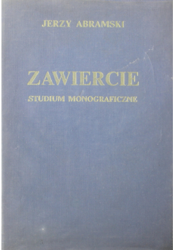 Zawiercie Studium Monograficzne