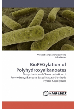 BioPEGylation of Polyhydroxyalkanoates