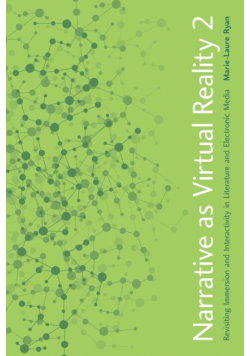 Narrative as Virtual Reality 2