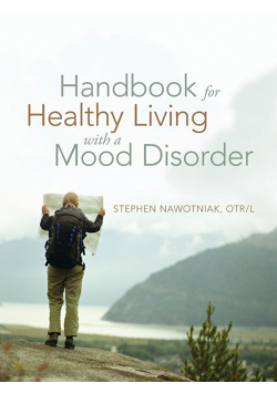 Handbook for Healthy Living with a Mood Disorder