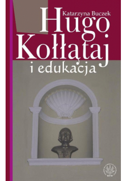 Hugo Kołłątaj i edukacja