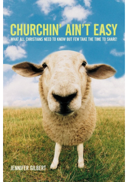 Churchin' Ain't Easy