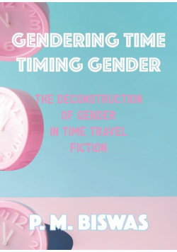 Gendering Time, Timing Gender