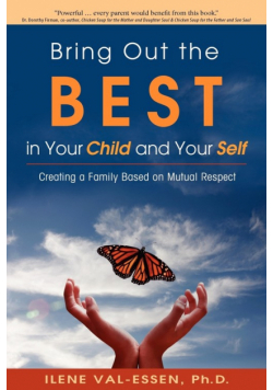 Bring Out the Best in Your Child and Your Self