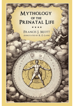 Mythology of the Prenatal Life